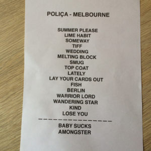 Poliça May 2016 Melbourne setlist